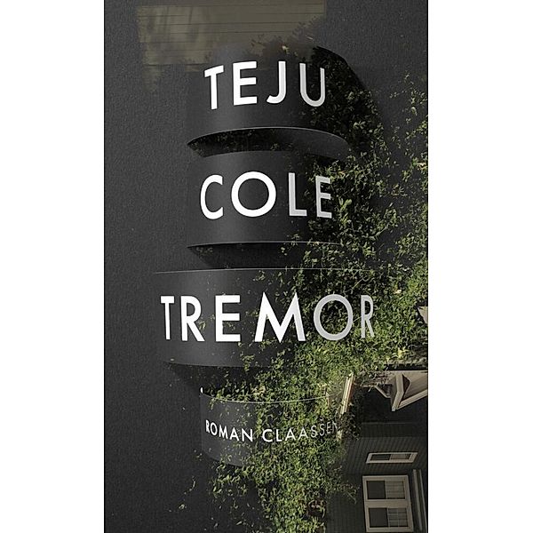 Tremor, Teju Cole