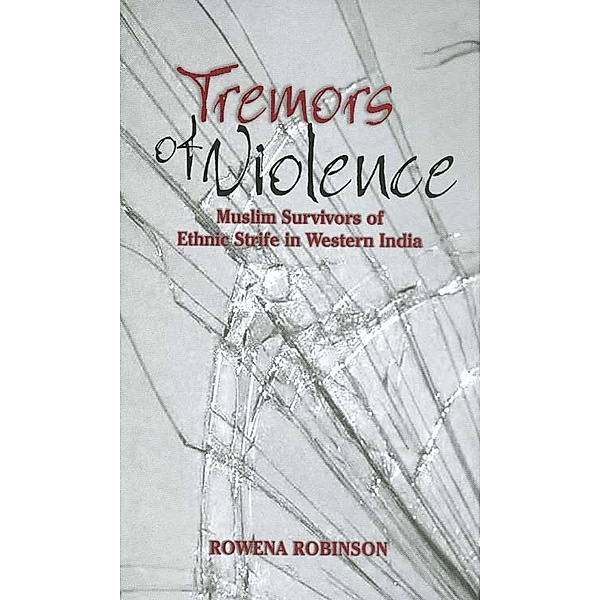 Tremors of Violence, Rowena Robinson