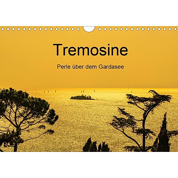 Tremosine - Perle über dem Gardasee (Wandkalender 2020 DIN A4 quer), Ulrich Männel