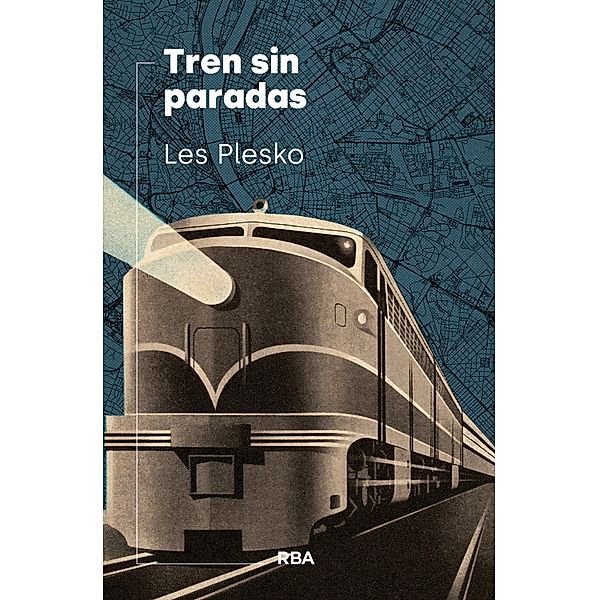 Tren sin paradas, Les Plesko