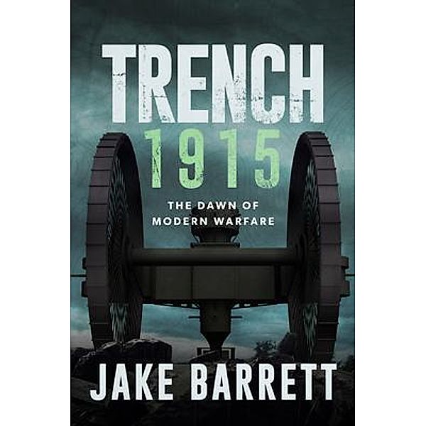 Trench 1915, Jake Barrett