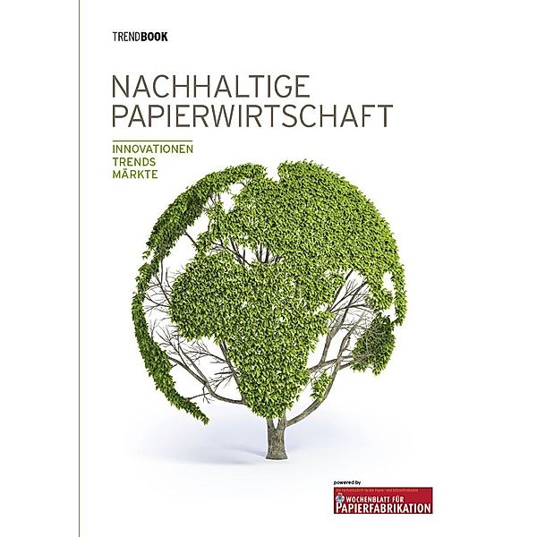 Trendbook Nachhaltige Papierwirtschaft 2013/2014