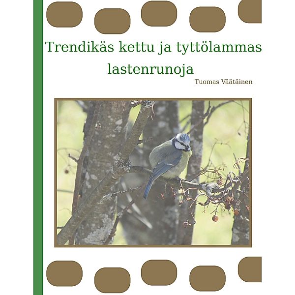 Trendikäs kettu ja tyttölammas, Tuomas Väätäinen