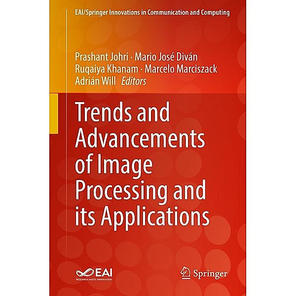 Trends and Advancements of Image Processing and Its Applications / EAI/Springer Innovations in Communication and Computing