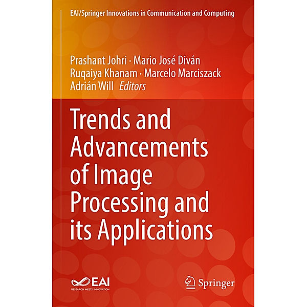 Trends and Advancements of Image Processing and Its Applications