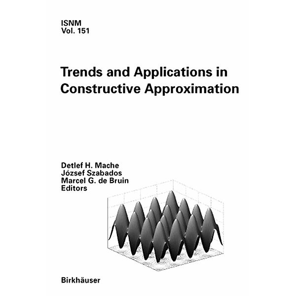 Trends and Applications in Constructive Approximation / International Series of Numerical Mathematics Bd.151