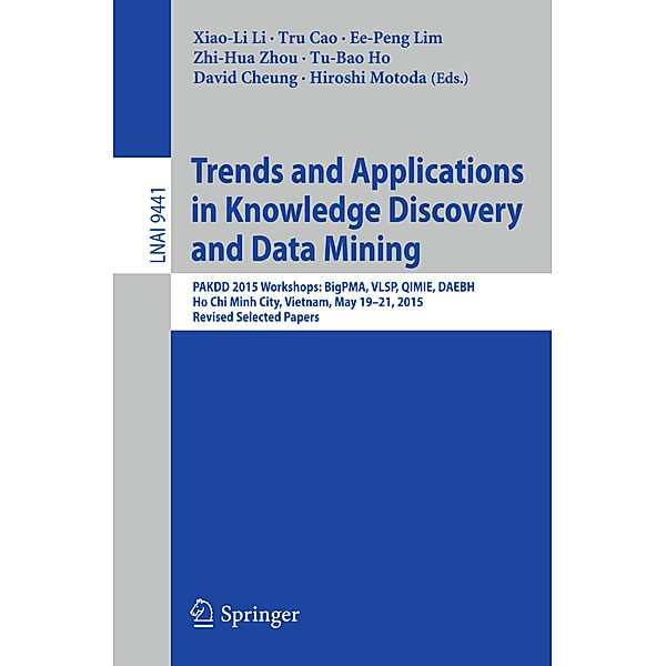 Trends and Applications in Knowledge Discovery and Data Mining