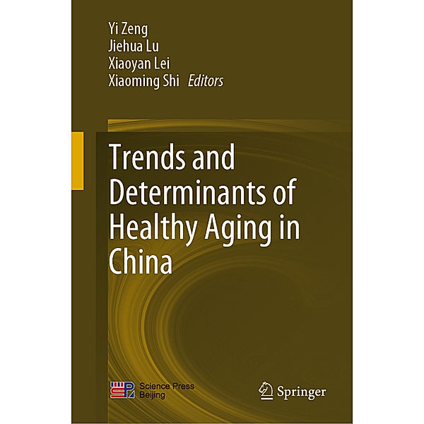 Trends and Determinants of Healthy Aging in China