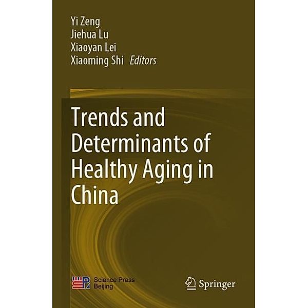 Trends and Determinants of Healthy Aging in China