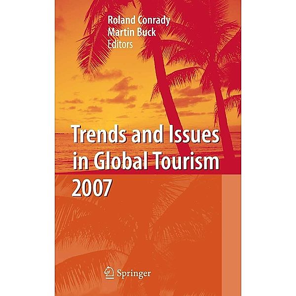 Trends and Issues in Global Tourism 2007 / Trends and Issues in Global Tourism