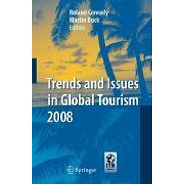 Trends and Issues in Global Tourism 2008 / Trends and Issues in Global Tourism