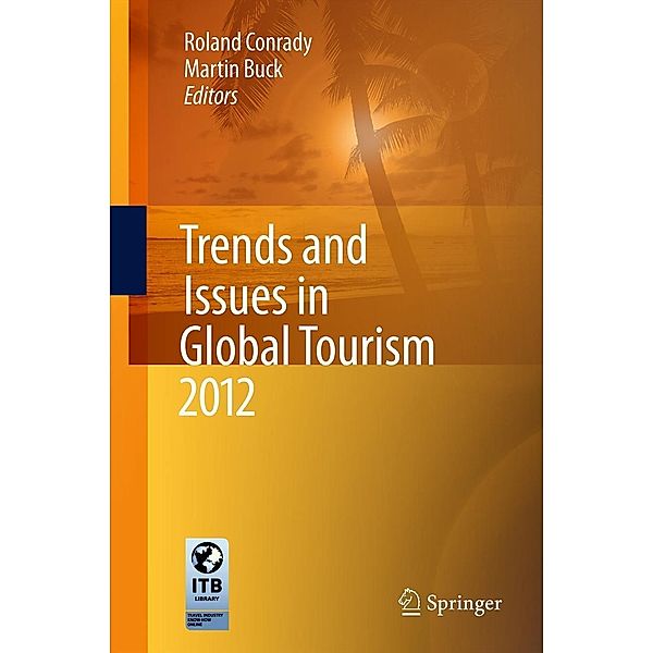 Trends and Issues in Global Tourism 2012 / Trends and Issues in Global Tourism