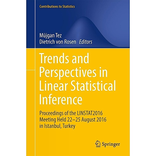 Trends and Perspectives in Linear Statistical Inference / Contributions to Statistics