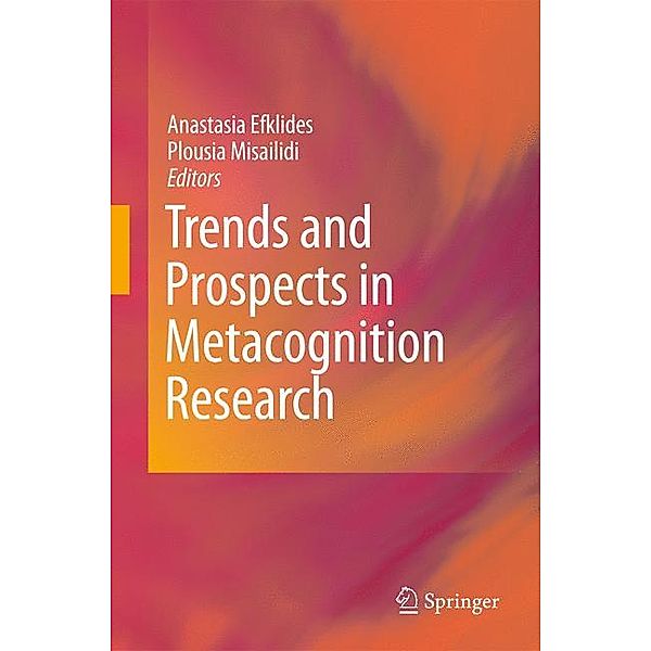 Trends and Prospects in Metacognition Research