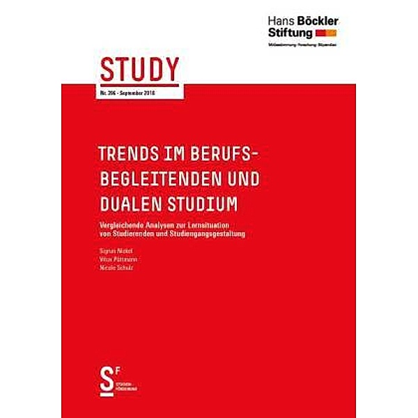 Trends im berufsbegleitenden und dualen Studium, Sigrun Nickel, Vitus Püttmann, Nicole Schulz