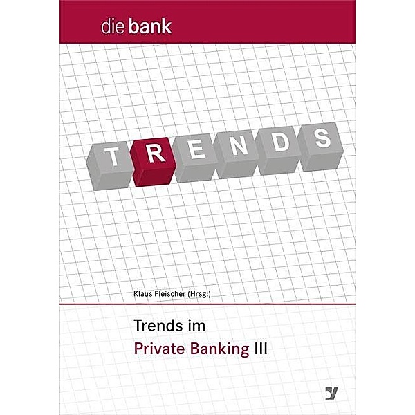 Trends im Private Banking 2017