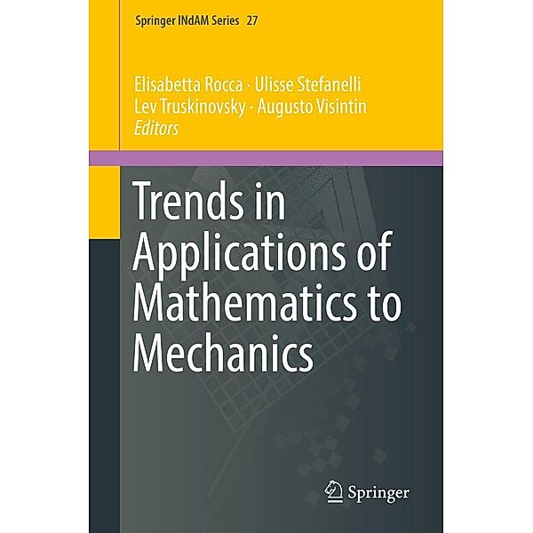 Trends in Applications of Mathematics to Mechanics / Springer INdAM Series Bd.27