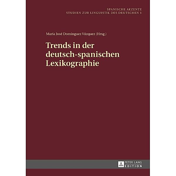 Trends in der deutsch-spanischen Lexikographie