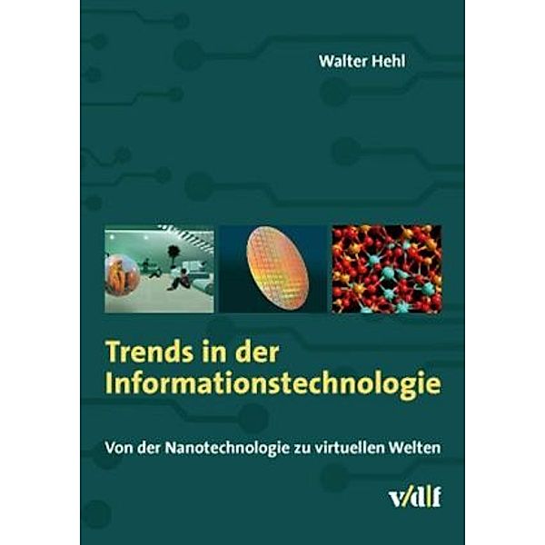 Trends in der Informationstechnologie, Walter Hehl