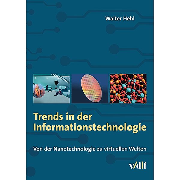 Trends in der Informationstechnologie, Walter Hehl