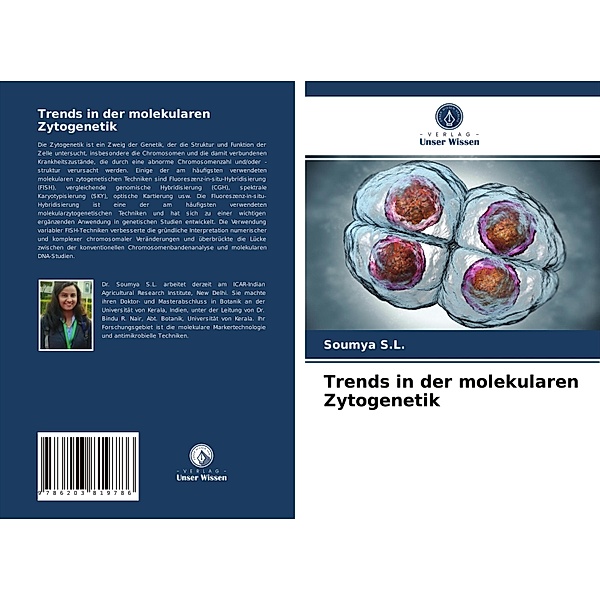 Trends in der molekularen Zytogenetik, Soumya S.L.
