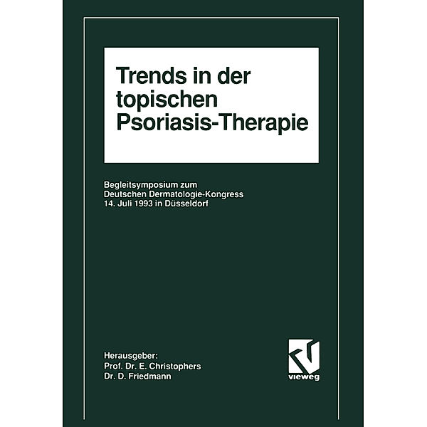 Trends in der topischen Psoriasis-Therapie, Enno Christophers