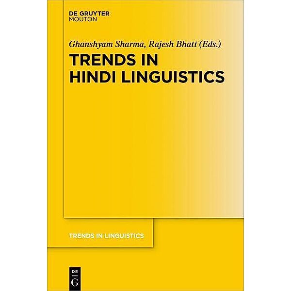 Trends in Hindi Linguistics / Trends in Linguistics. Studies and Monographs [TiLSM] Bd.325