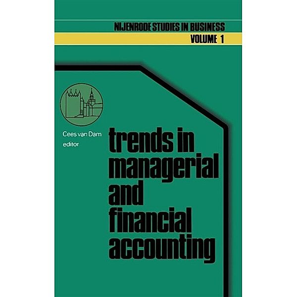 Trends in managerial and financial accounting / Nijenrode Studies in Business Bd.1