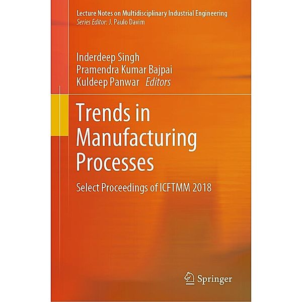 Trends in Manufacturing Processes / Lecture Notes on Multidisciplinary Industrial Engineering