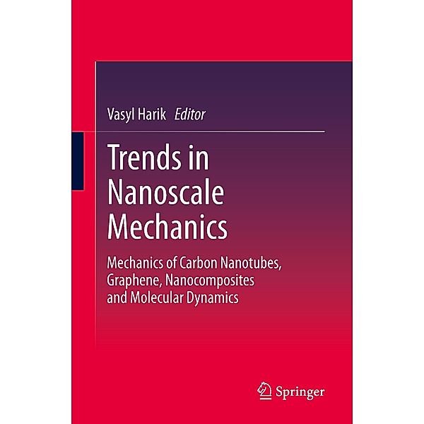 Trends in Nanoscale Mechanics, Vasyl M. Harik