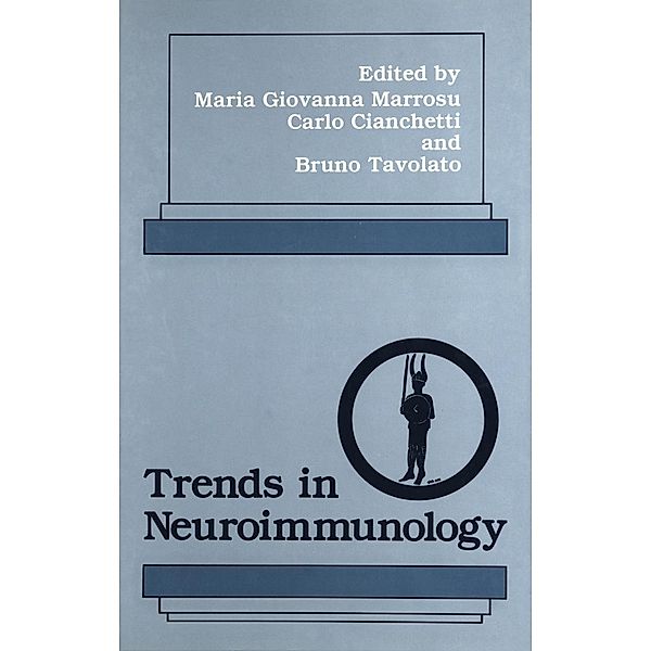 Trends in Neuroimmunology, Maria Giovanna Marrosu, Carlo Cianchetti, Bruno Tavolato