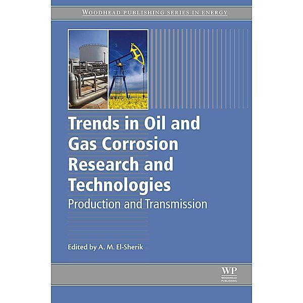 Trends in Oil and Gas Corrosion Research and Technologies