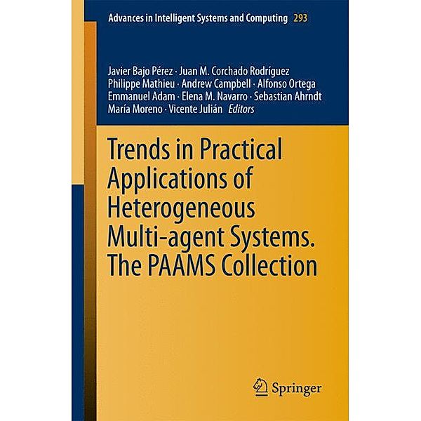 Trends in Practical Applications of Heterogeneous Multi-Agent Systems. The PAAMS Collection
