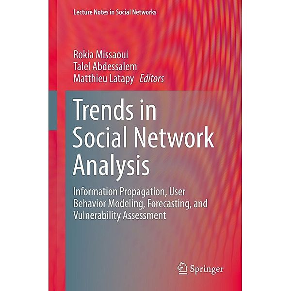 Trends in Social Network Analysis / Lecture Notes in Social Networks