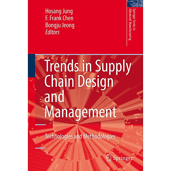 Trends in Supply Chain Design and Management