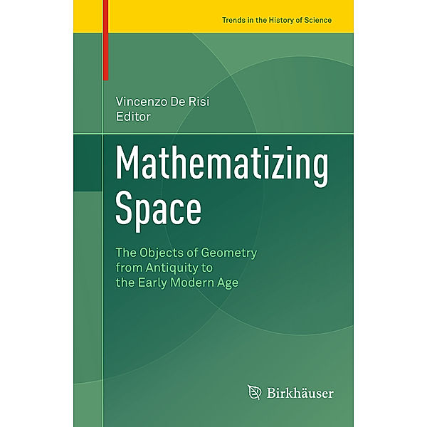 Trends in the History of Science / Mathematizing Space