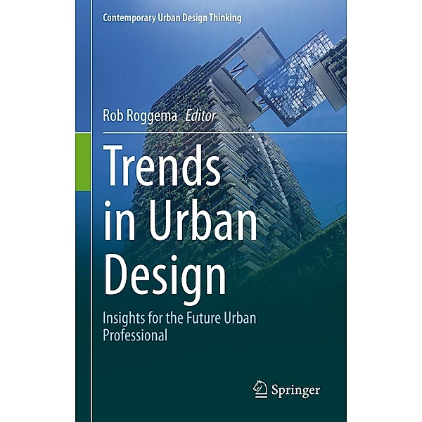 Trends in Urban Design / Contemporary Urban Design Thinking