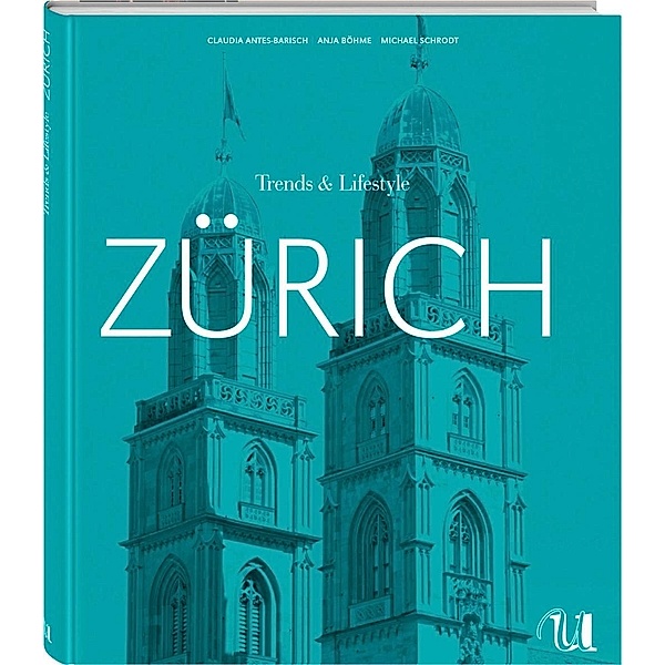 Trends & Lifestyle Zürich, Claudia Antes-Barisch, Anja Böhme