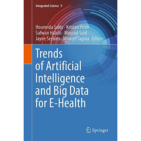 Trends of Artificial Intelligence and Big Data for E-Health