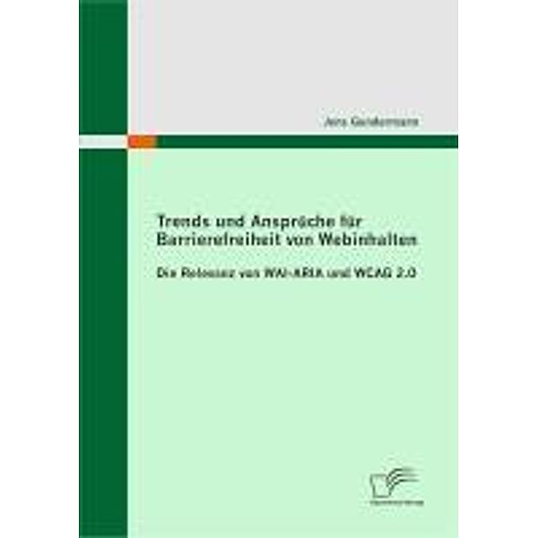 Trends und Ansprüche für Barrierefreiheit von Webinhalten: Die Relevanz von WAI-ARIA und WCAG 2.0, Jens Gundermann