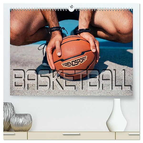 Trendsport Basketball (hochwertiger Premium Wandkalender 2024 DIN A2 quer), Kunstdruck in Hochglanz, Renate Bleicher