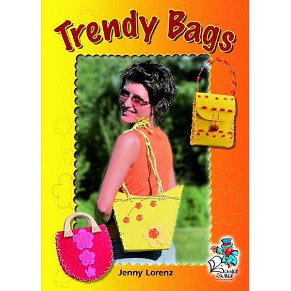 Trendy Bags, Jenny Lorenz
