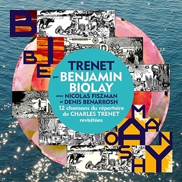 Trenet (Limited Deluxe Edition), Benjamin Biolay, Nicolas Fiszman, Denis Benarrosh