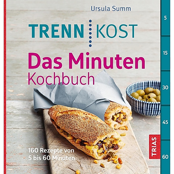Trennkost - Das Minuten-Kochbuch, Ursula Summ