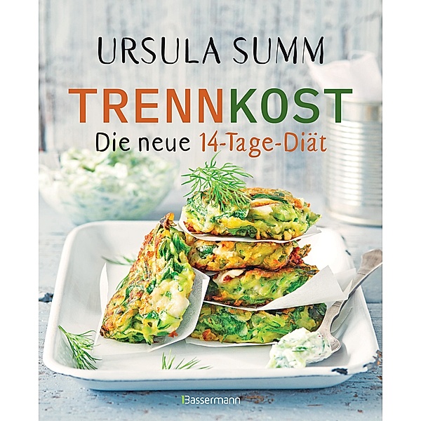 Trennkost - Die neue 14-Tage-Diät, Ursula Summ