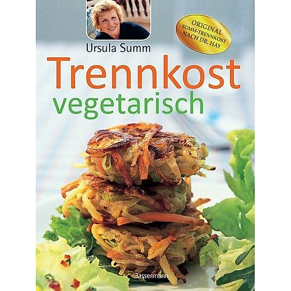 Trennkost vegetarisch, Ursula Summ