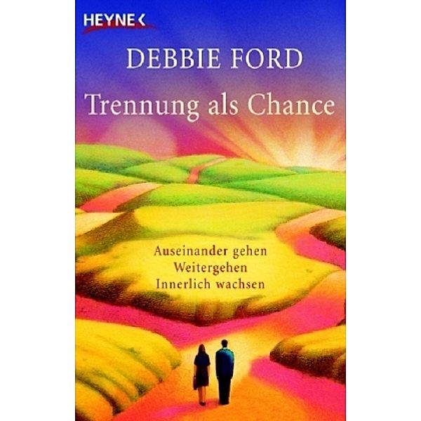 Trennung als Chance, Debbie Ford