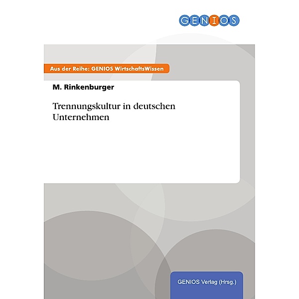 Trennungskultur in deutschen Unternehmen, M. Rinkenburger