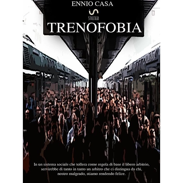 Trenofobia, Ennio Casa