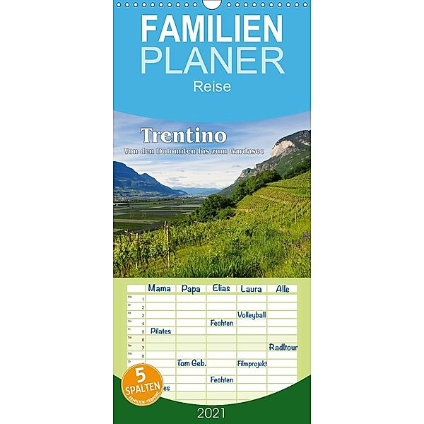 Trentino - Von den Dolomiten bis zum Gardasee - Familienplaner hoch (Wandkalender 2021 , 21 cm x 45 cm, hoch), LianeM